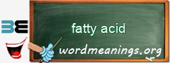 WordMeaning blackboard for fatty acid